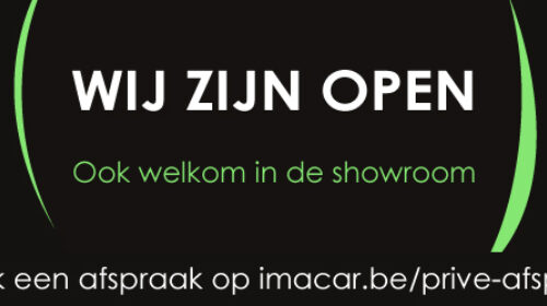 ONZE SHOWROOMS ZIJN WEER OPEN